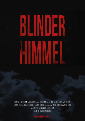 Horror/Mystery Kurzfilm Blinder Himmel -- (fast) alles aus einer Hand